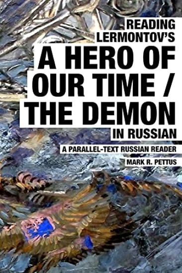 Reading Lermontov's A Hero of Our Time / The Demon in Russian