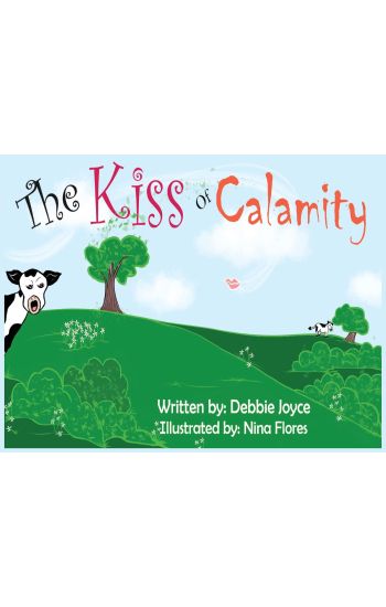 The Kiss of Calamity