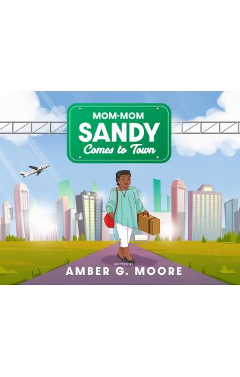 Mom-Mom Sandy Comes to Town