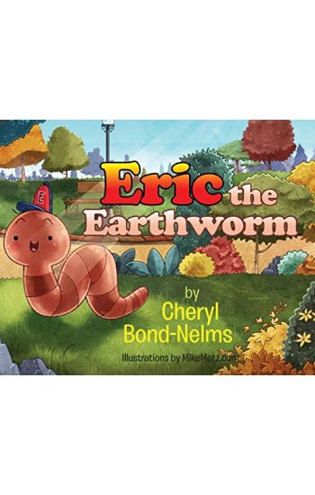 Eric the Earthworm