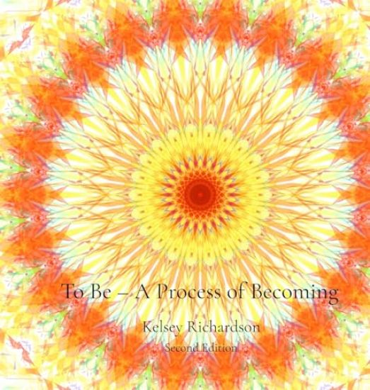 To Be - A Process of Becoming - second edition