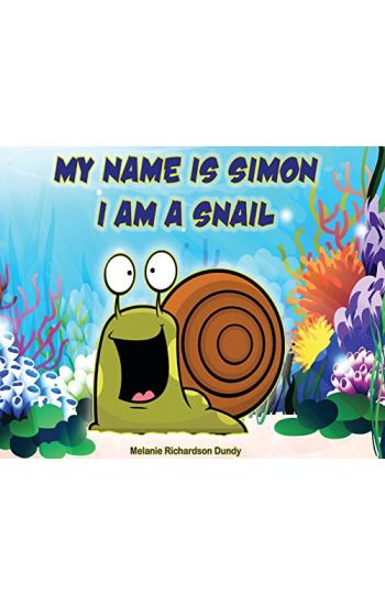 My Name Is Simon. I Am a Snail