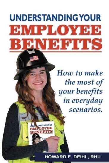 Understanding Your Employee Benefits