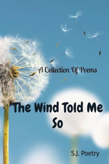 The Wind Told Me So