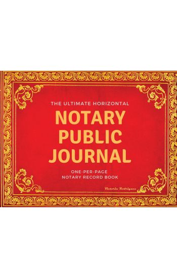 The Ultimate Notary Public Journal