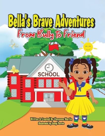 Bella's Brave Adventures