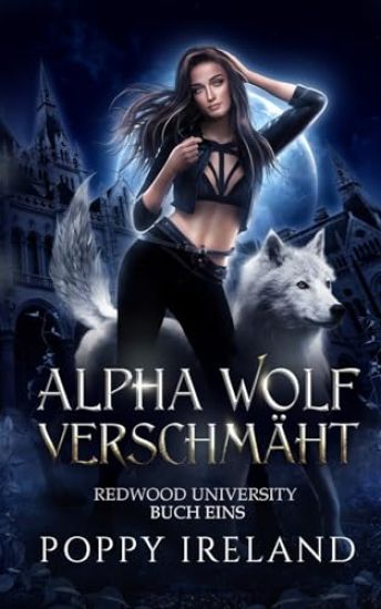 Alpha Wolf Verschmäht