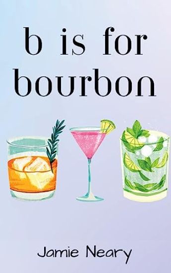 B is for Bourbon