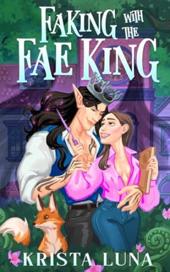 Faking with the Fae King: A Cozy Fantasy Romance