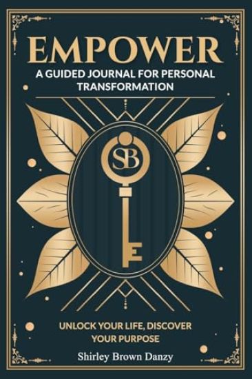 Empower: A Guided Journal for Personal Transformation