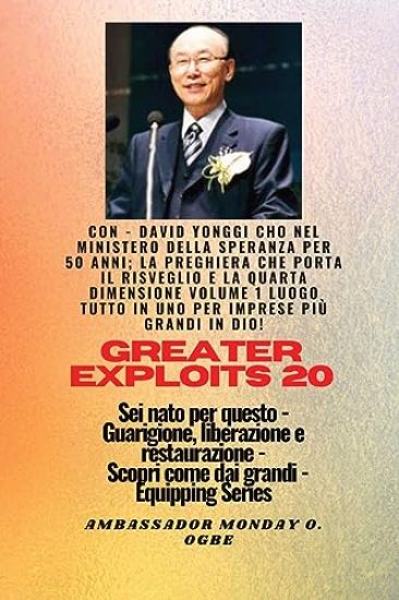 Grandi imprese - 20 Con - David Yonggi Cho Nel ministero della speranza per 50 anni; ..