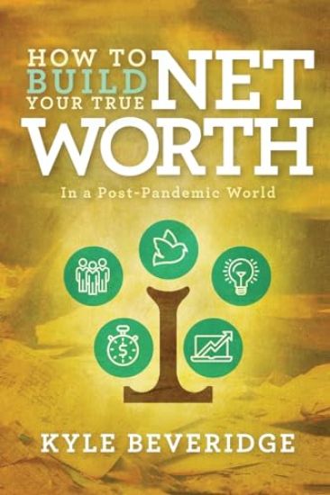 How To Build A True Net Worth