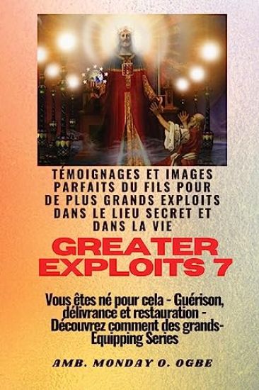 Greater Exploits - 7 - Témoignages parfaits et images du fils pour de plus grands exploits