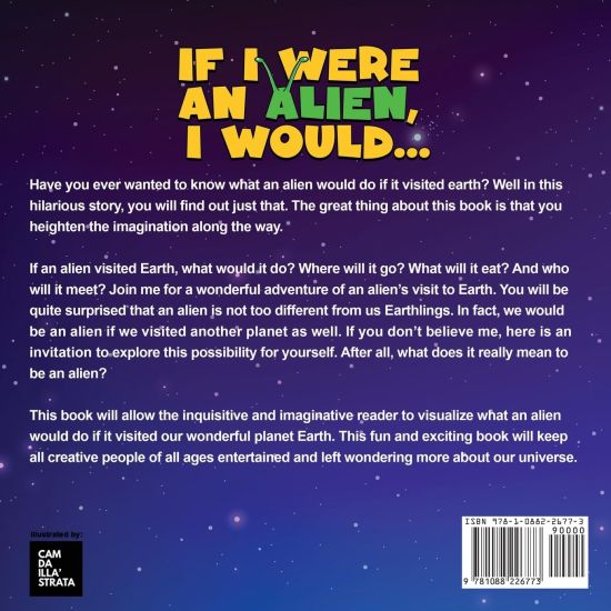 If I were an Alien, I would...