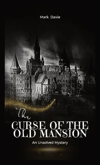 The Curse of the Old Mansion