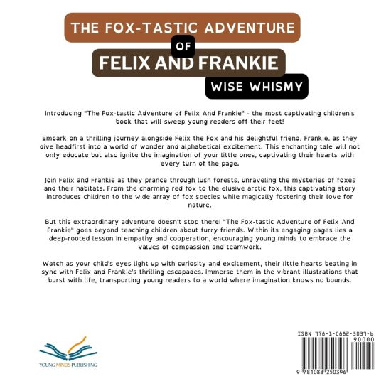 The Fox-tastic Adventure of Felix And Frankie