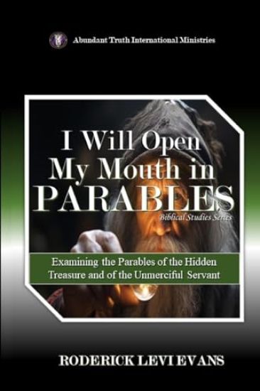 I Will Open My Mouth in Parables