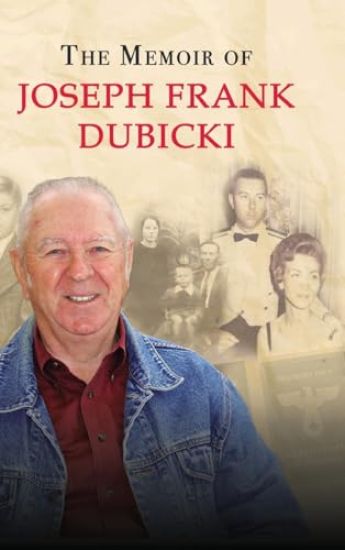 The Story of Joseph Frank Dubicki