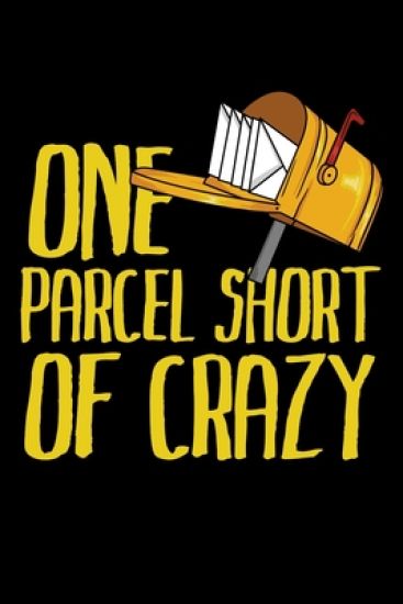 One Parcel Short Of Crazy: Still searching for Funny Postal Worker Postman Mail Mailwoman Mail carrier Retirement Gifts? Better than a card.