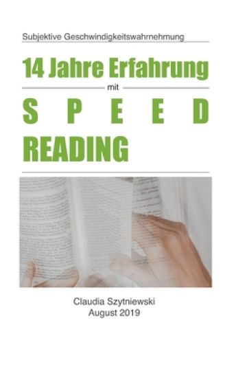 14 Jahre Erfahrung mit Speed Reading: Subjektive Geschwindigkeitswahrnehmung