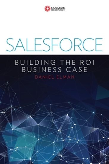Salesforce: Building the ROI Business Case
