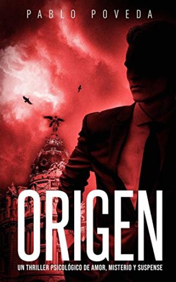 Origen: Un thriller psicológico de amor, misterio y suspense