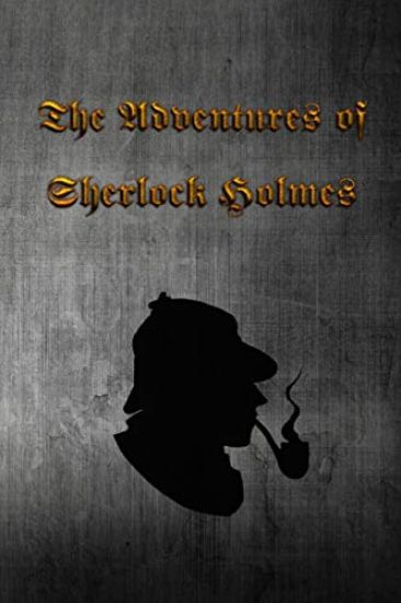 The Adventures of Sherlock Holmes: The Adventures of Sherlock Holmes, a collection of 12 Sherlock Holmes tales, previously published in The Strand Mag