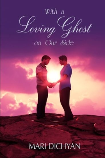 With a Loving Ghost on Our Side