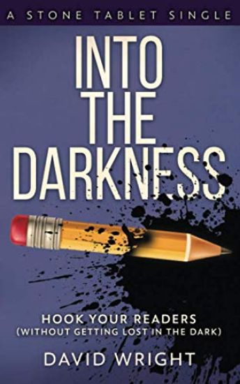 Into The Darkness: Hook Your Readers