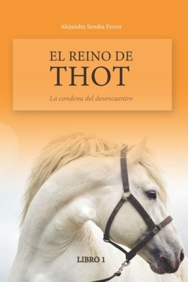 El Reino de Thot: La condena del desencuentro