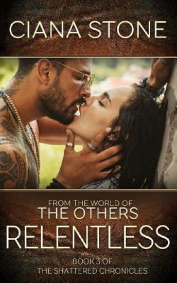 Relentless: Book 3 of the Shattered Chronicles