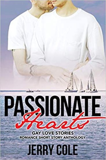 Passionate Hearts: Gay Love Stories