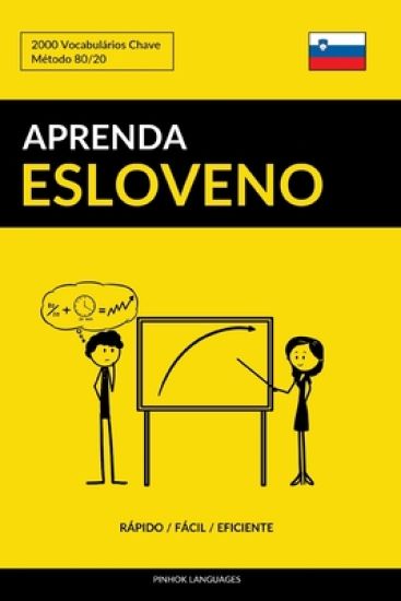 Aprenda Esloveno - Rápido / Fácil / Eficiente