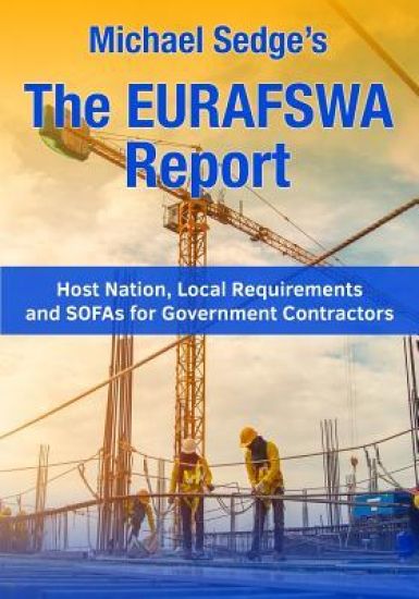 Michael Sedge's the Eurafswa Report: Host Nation, Local Requirements and Sofas for Government Contractors