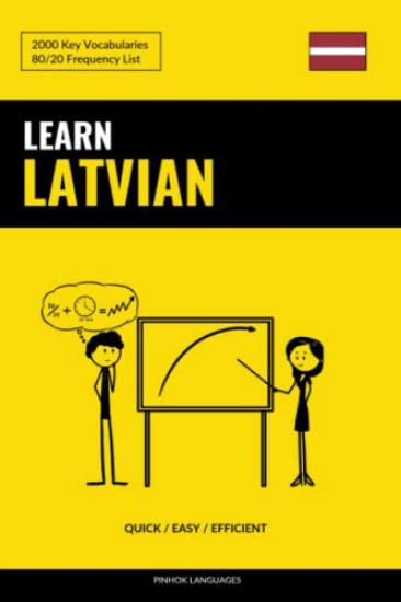 Learn Latvian - Quick / Easy / Efficient