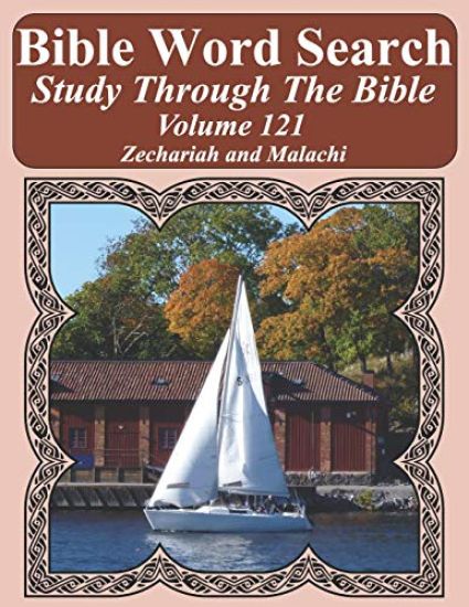 Bible Word Search Study Through the Bible: Volume 121 Zechariah and Malachi