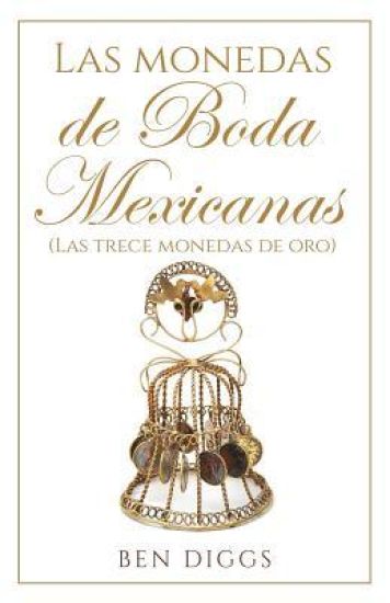 Las Monedas de Boda Mexicanas