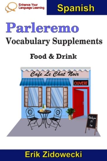 Parleremo Vocabulary Supplements - Food & Drink - Spanish