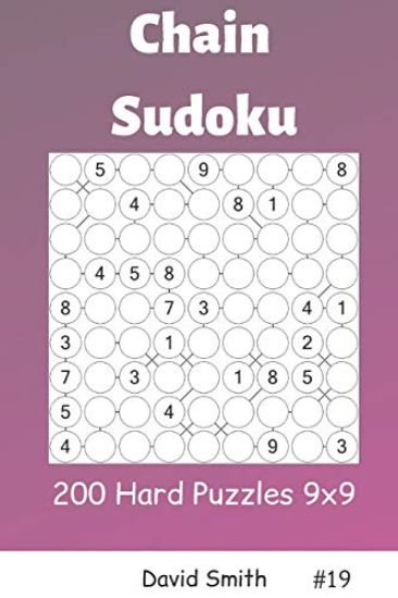 Chain Sudoku - 200 Hard Puzzles 9x9 Vol.19