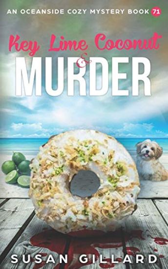 Key Lime Coconut & Murder: An Oceanside Cozy Mystery Book 71