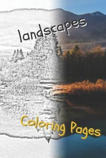 Landscape Coloring Pages: Beautiful Landscapes Coloring Pages, Book, Sheets, Drawings