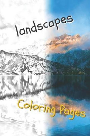 Landscape Coloring Pages: Beautiful Landscapes Coloring Pages, Book, Sheets, Drawings