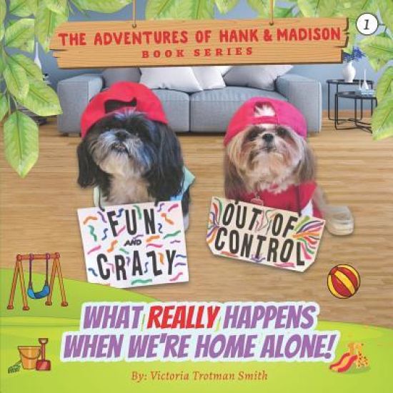 What REALLY Happens When We're Home Alone!