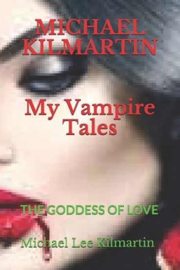 MICHAEL KILMARTIN My Vampire Tales