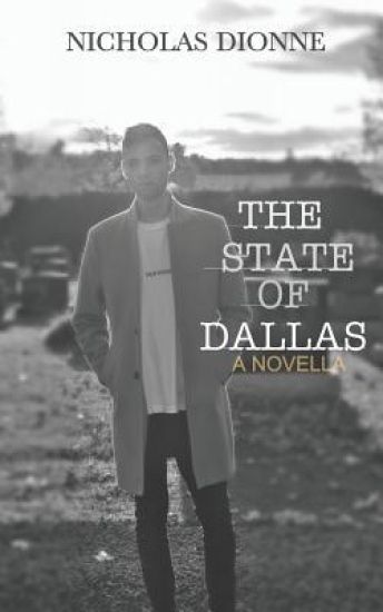 The State of Dallas: A Novella