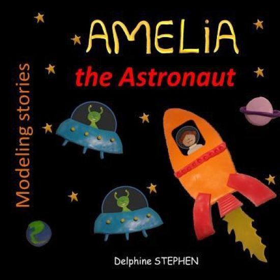 Amelia the Astronaut
