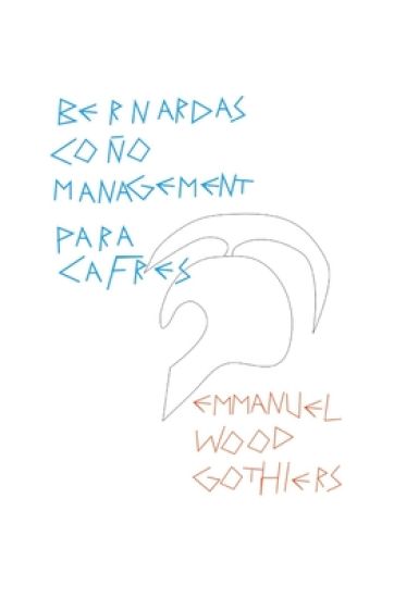 Bernarda's Coño Management para Cafres