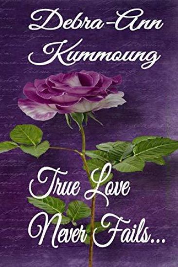 True Love Never Fails...