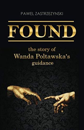 Found: The story of Wanda Poltawska's guidance