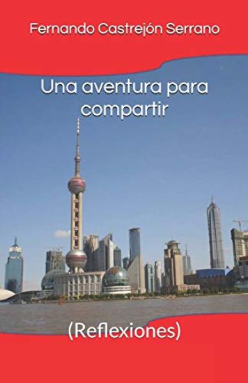 Una aventura para compartir: (Reflexiones)